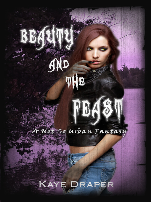 Title details for Beauty and the Feast by Kaye Draper - Available